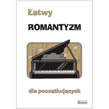 NUTY NA FORTEPIAN: Łatwy romantyzm początkujących