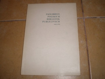 Ekslibrisy polskich bibliotek pubicznych 1945-1978