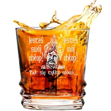 SZKLANKA WHISKY JESTEŚ SWÓJ MÓJ CHŁOP 1670 PREZENT NA URODZINY CHŁOPAKA Y4