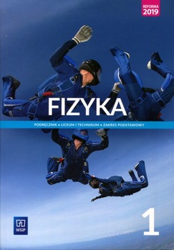 Fizyka 1 WSiP, Podręcznik Zakres podstawowy 2019