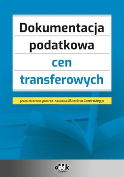 Dokumentacja podatkowa cen transferowych Jamroży
