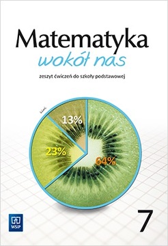Matematyka Wokół nas klasa 7 ćwiczenie WSIP