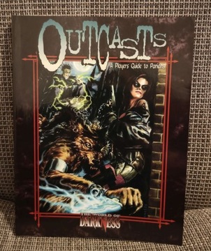 :} Outcasts - A Players Guide to Pariahs - World of Darkness