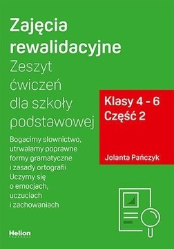 Zajęcia rewalidacyjne Zeszyt ćwiczeń dla szkoły podstawowej Klasy 4-6 cz. 2