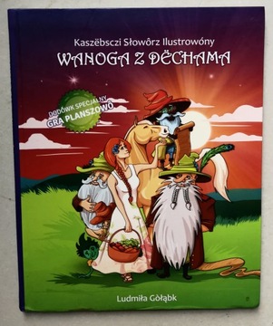 WANOGA Z DECHAMA Kaszubski Słownik Ilustrowany