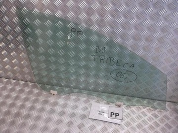 SKLO (OKNO) PRAVÝ PŘEDNÍ SUBARU B9 TRIBECA 2006 05-07