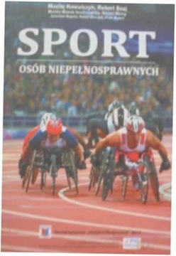 Sport Osób Niepełnosprawnych - Maciej Kowalczyk