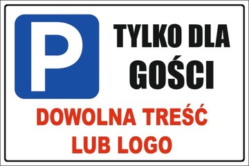 Tabliczka, tabliczki PARKING Z DOWOLNĄ TREŚCIĄ