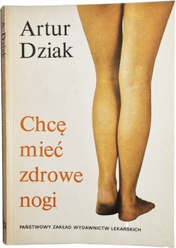 Artur Dziak - Chcę mieć zdrowe nogi