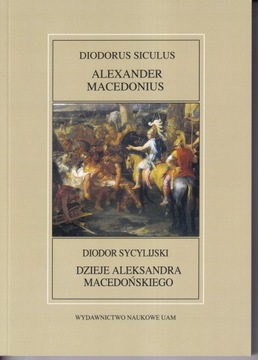 Dzieje Aleksandra Macedońskiego Diodor Sycylijski