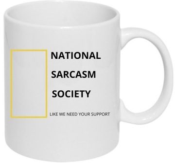 KUBEK HUMOR KAWA PREZENT NATIONAL SARCASM SOCIETY