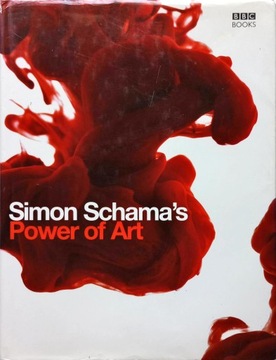 SIMON SCHAMA - POWER OF ART
