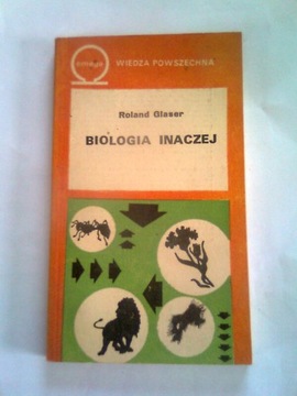 BIOLOGIA INACZEJ - R. Glaser