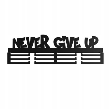 Wieszak Na Medale 40 cm wzór Never Give Up Czarny Metalowy Trwały