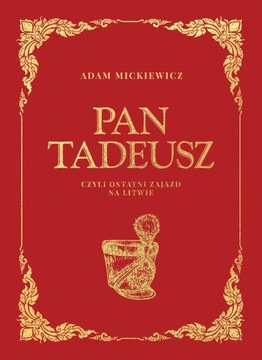Pan Tadeusz Adam Mickiewicz PIĘKNE WYDANIE 2022