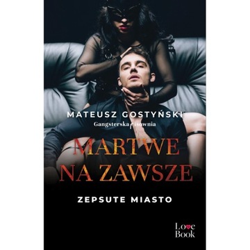 ZEPSUTE MIASTO TOM 3 MARTWE NA ZAWSZE
