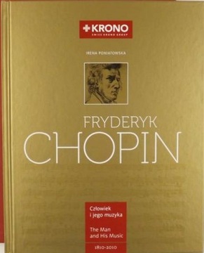 Fryderyk Chopin Człowiek i jego muzyka The Man and