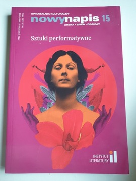 NOWY NAPIS 15/2022 Sztuki performatywne