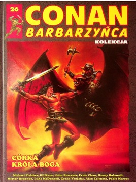IDEALNY CONAN BARBARZYŃCA 26 CÓRKA KRÓLA-BOGA