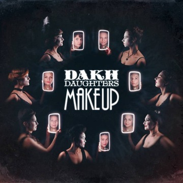 Winyl Folk ukraiński Dakh Daughters–Make Up 2021/2023 black vinyl Limited