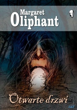 Margaret Oliphant OTWARTE DRZWI nowa