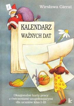 KALENDARZ WAŻNYCH DAT * WIESŁAWA GIERAT *1