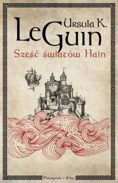 Sześć światów Hain Ursula K. Le Guin