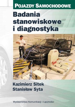 Badania stanowiskowe i diagnostyka pojazdów samochodowych - Sitek Syta 24h