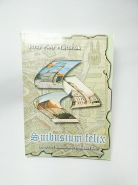 Suibusium felix Majchrzak Świebodzin
