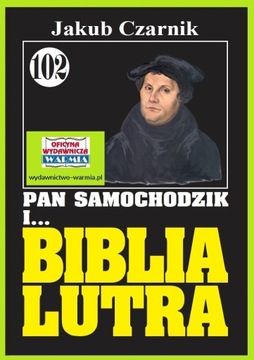 Biblia Lutra - Jakub Czarnik - samochodzik tom 102