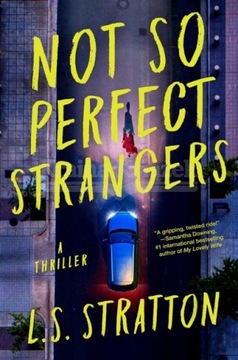 Not So Perfect Strangers L.S. Stratton