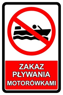 Tabliczka Zakaz Pływania Motorówka Spalinową i Inne Wzory Tabliczek Infor.