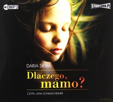 DLACZEGO MAMO DARIA SKIBA CD