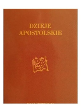DZIEJE APOSTOLSKIE [KSIĄŻKA]