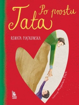 Po prostu Tata Opowiadania Bajki dla dzieci