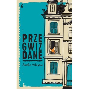 Przegwizdane --> Aurelie Valognes