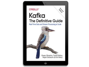Kafka: The Definitive Guide. 2nd Edition