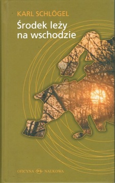 Środek leży na wschodzie Schlogel
