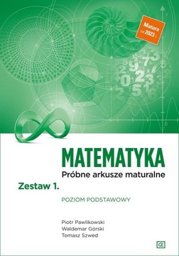 MATEMATYKA LO PRÓBNE ARKUSZE MATURALNE Z. 1 ZP PIOTR..