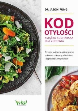 Ebook | Kod otyłości – książka kucharska dla zdrowia. Przepisy kulinarne, d