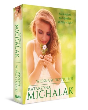 Wiosna w Przytulnej - Katarzyna Michalak