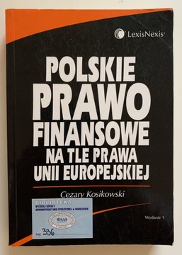 Polskie Prawo Finansowe Na Tle Prawa Unii