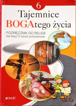 Tajemnice BOGAtego życia. Przewodnik metodyczny do religii dla kl. 6