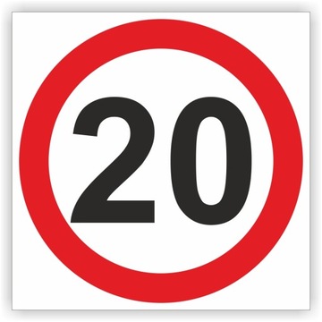 ZNAK DROGOWY Ograniczenie prędkości 20 km b33 30cm