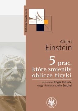 5 prac które zmieniły oblicze fizyki