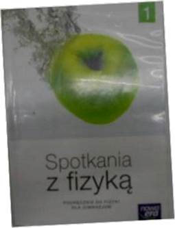 Spotkania z fizyką 1. Podręcznik - 2015 24h wys