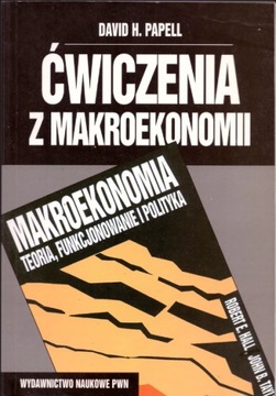 ĆWICZENIA Z MAKROEKONOMII DAVID H. PAPELL