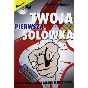 Twoja pierwsza solówka - M. Biernacki książka + CD