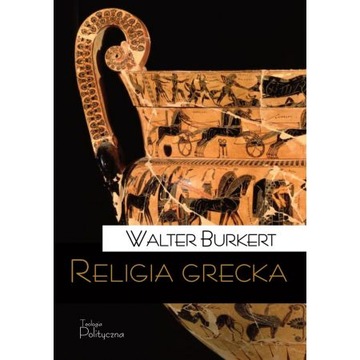Religia grecka - Burkert Walter OPIS