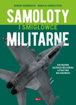 Samoloty i Śmigłowce Militarne ILUSTRACJE